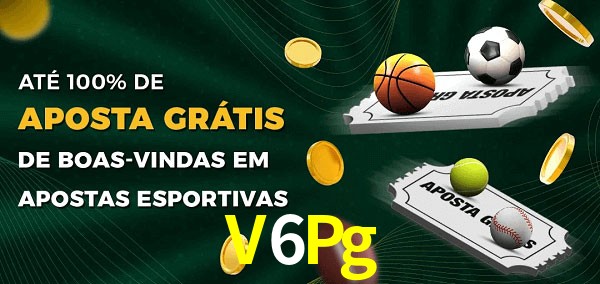 V6Pg Ate 100% de Aposta Gratis